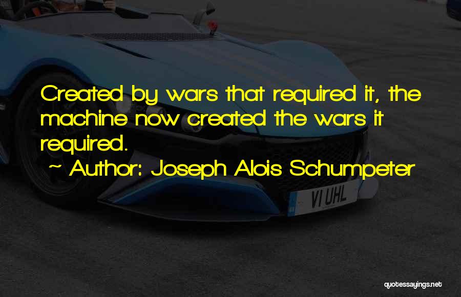 Joseph Alois Schumpeter Quotes 1121754