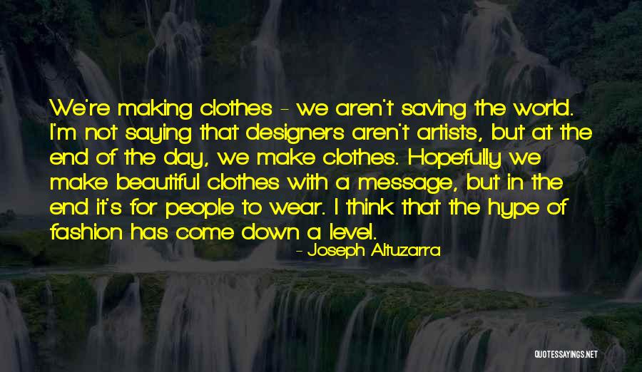 Joseph Altuzarra Quotes 1494060