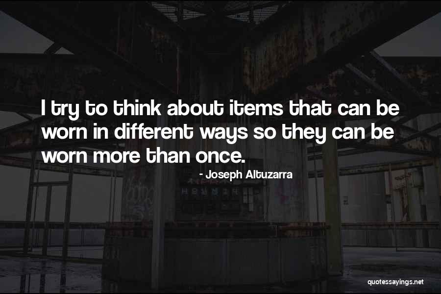 Joseph Altuzarra Quotes 74543