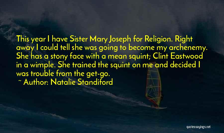 Joseph And Mary Quotes By Natalie Standiford