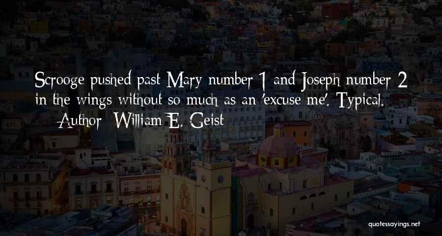 Joseph And Mary Quotes By William E. Geist