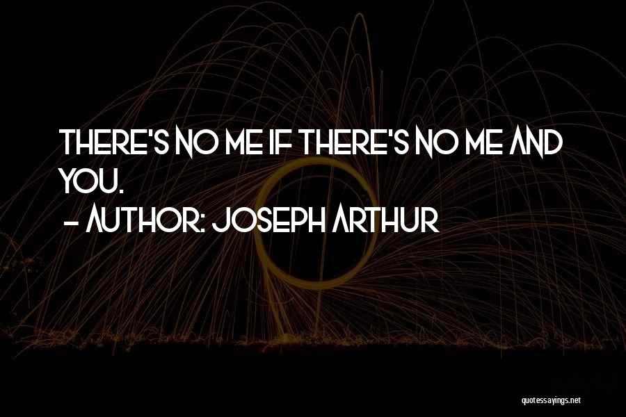 Joseph Arthur Quotes 1912925