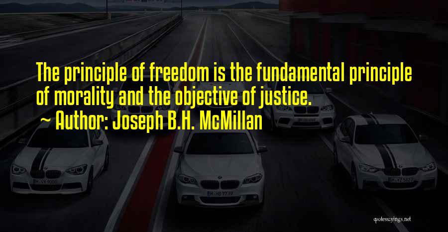 Joseph B.H. McMillan Quotes 1117478
