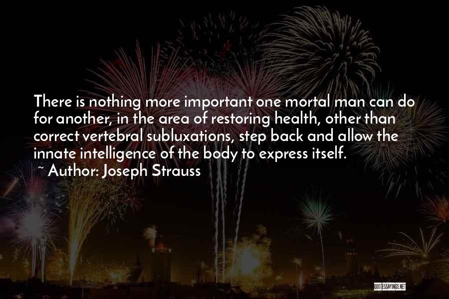 Joseph B Strauss Quotes By Joseph Strauss