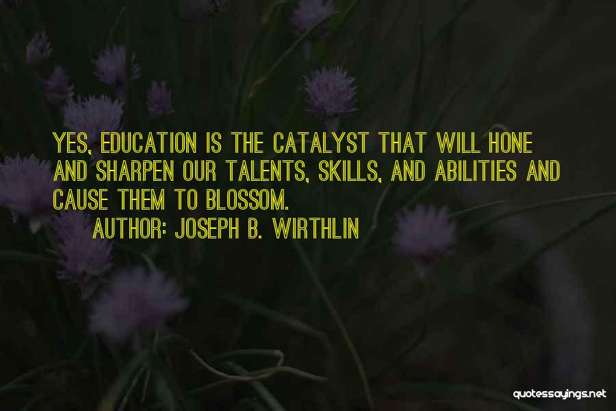 Joseph B. Wirthlin Quotes 1136069