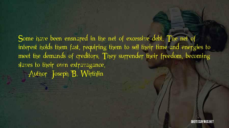 Joseph B. Wirthlin Quotes 1399919