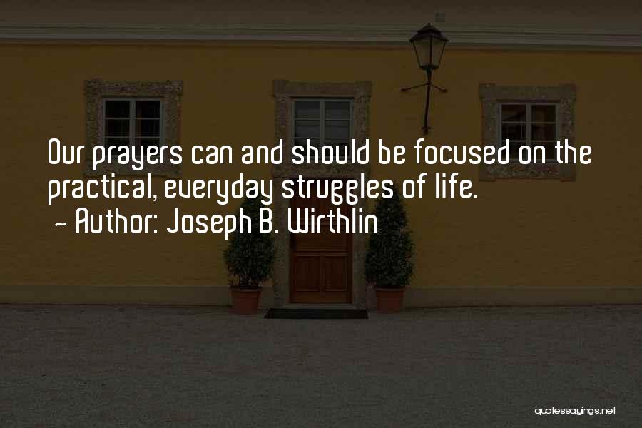 Joseph B. Wirthlin Quotes 151298