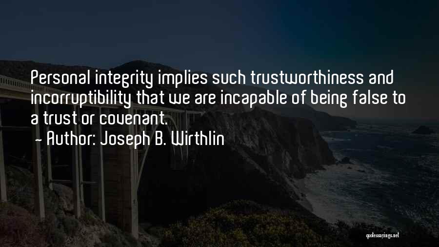 Joseph B. Wirthlin Quotes 1668796