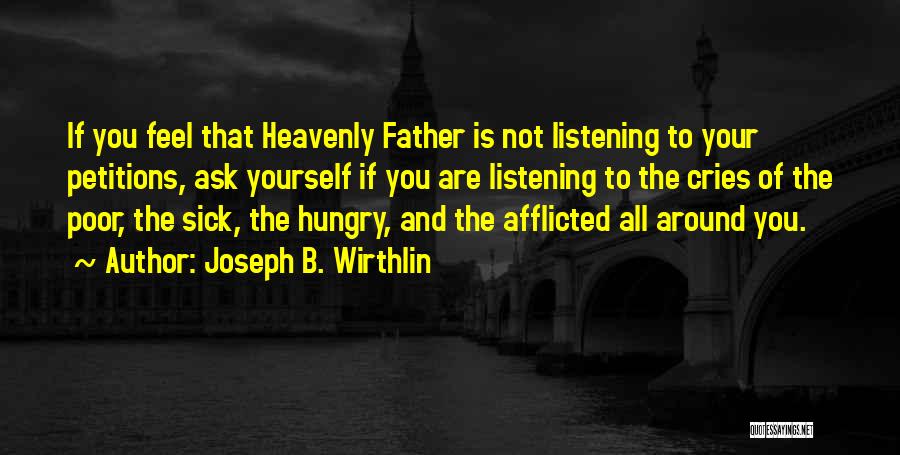 Joseph B. Wirthlin Quotes 1693259