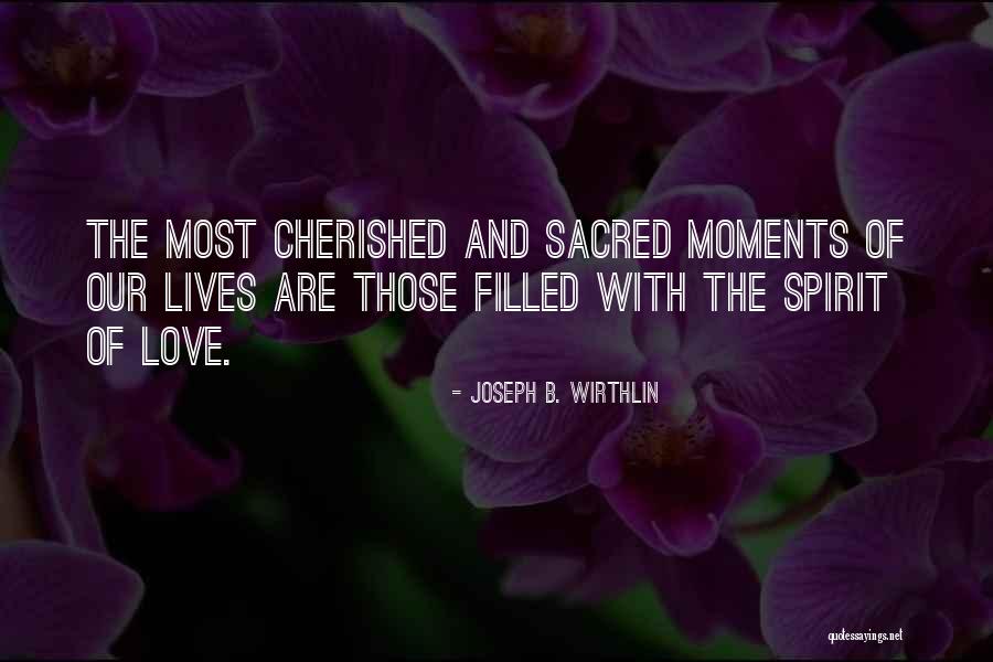 Joseph B. Wirthlin Quotes 1853938