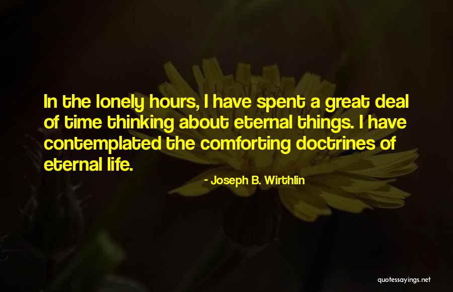 Joseph B. Wirthlin Quotes 2223623