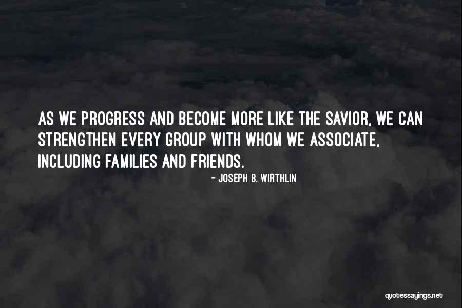 Joseph B. Wirthlin Quotes 2256894