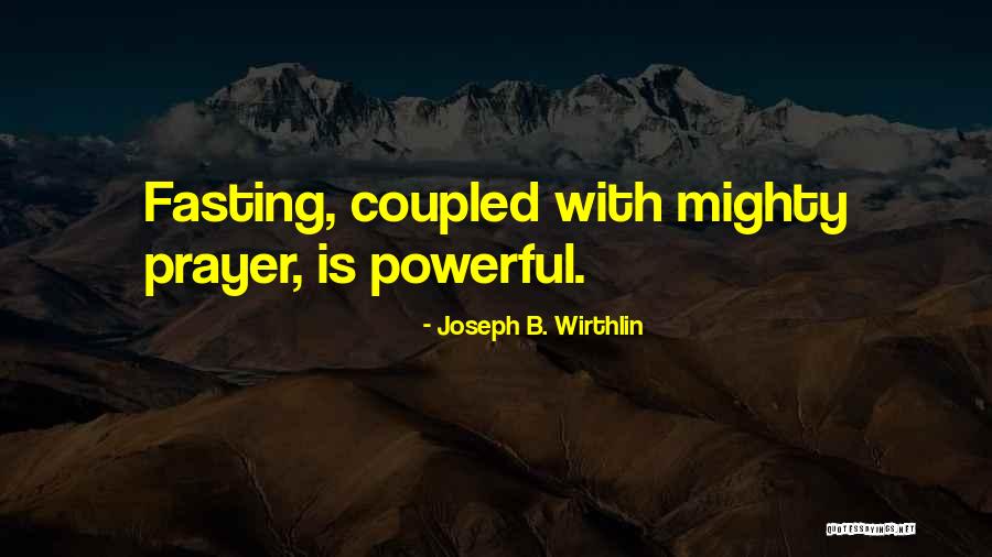 Joseph B. Wirthlin Quotes 361449