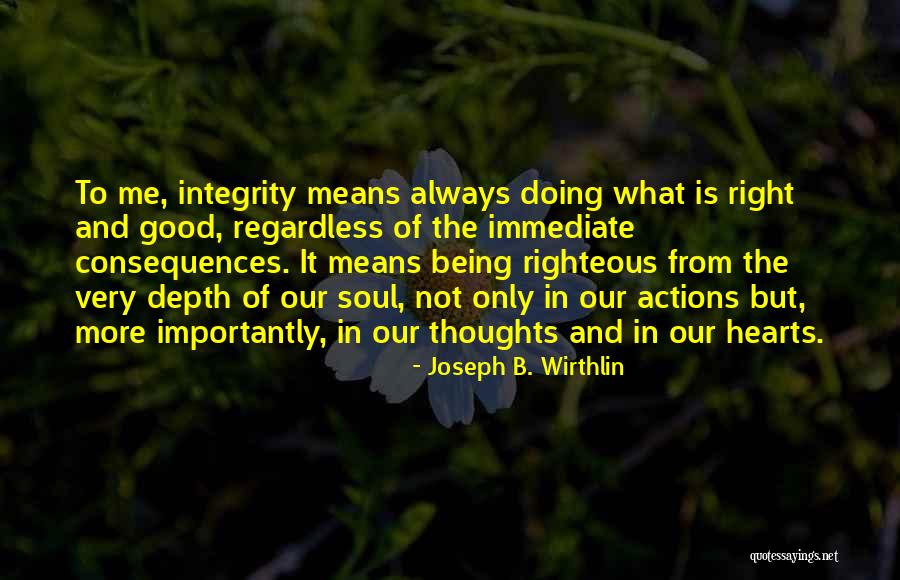 Joseph B. Wirthlin Quotes 363847