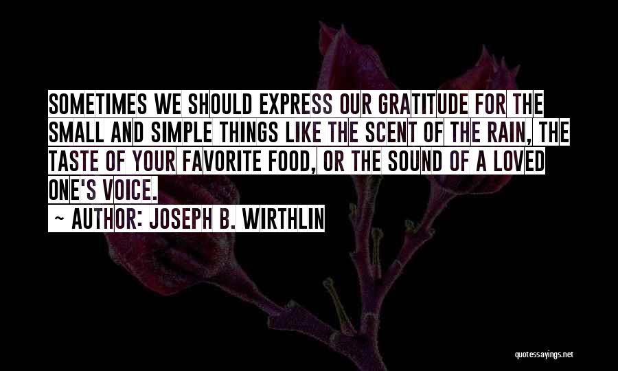 Joseph B. Wirthlin Quotes 405066