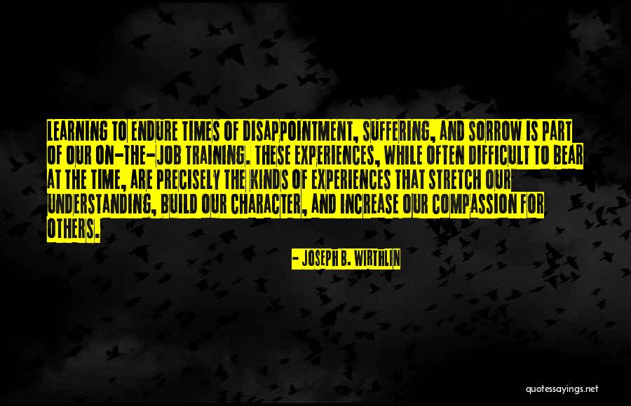 Joseph B. Wirthlin Quotes 447225