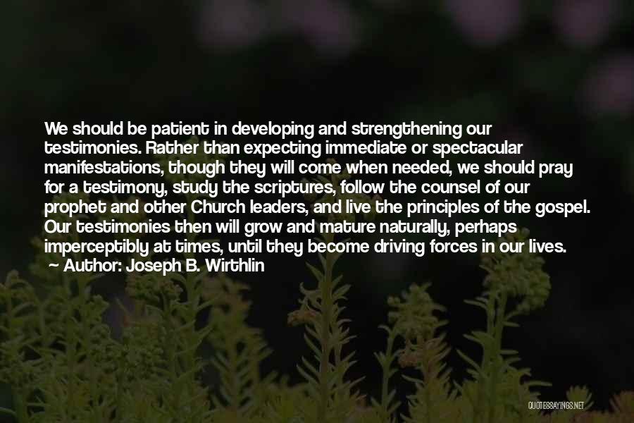 Joseph B. Wirthlin Quotes 541716