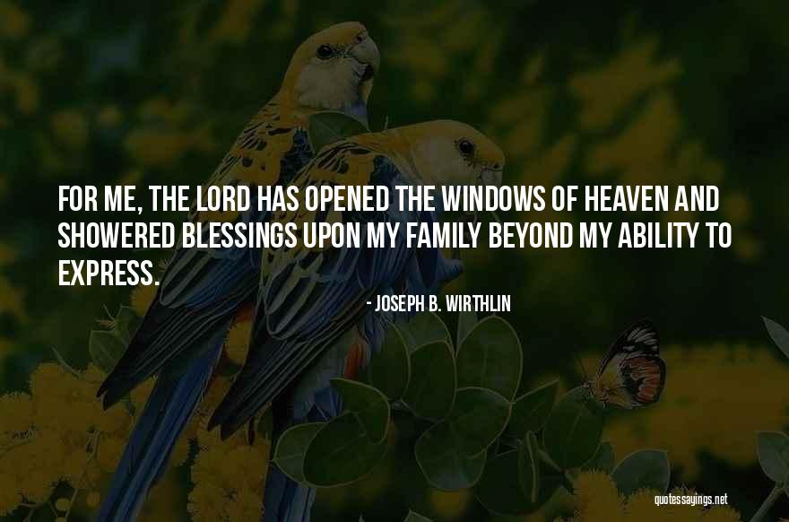 Joseph B. Wirthlin Quotes 936038