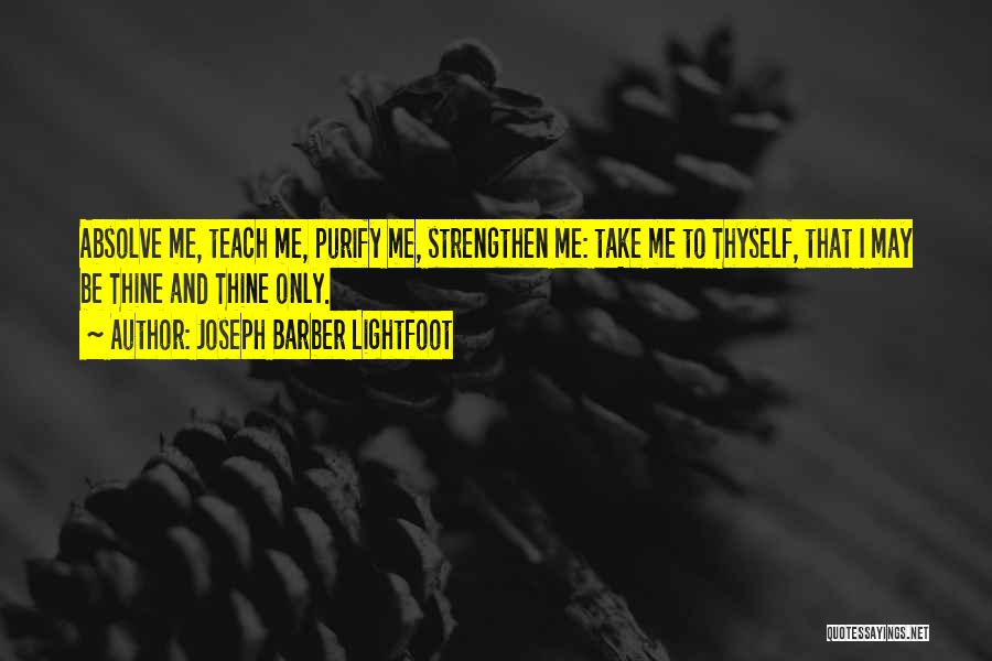 Joseph Barber Lightfoot Quotes 1710034