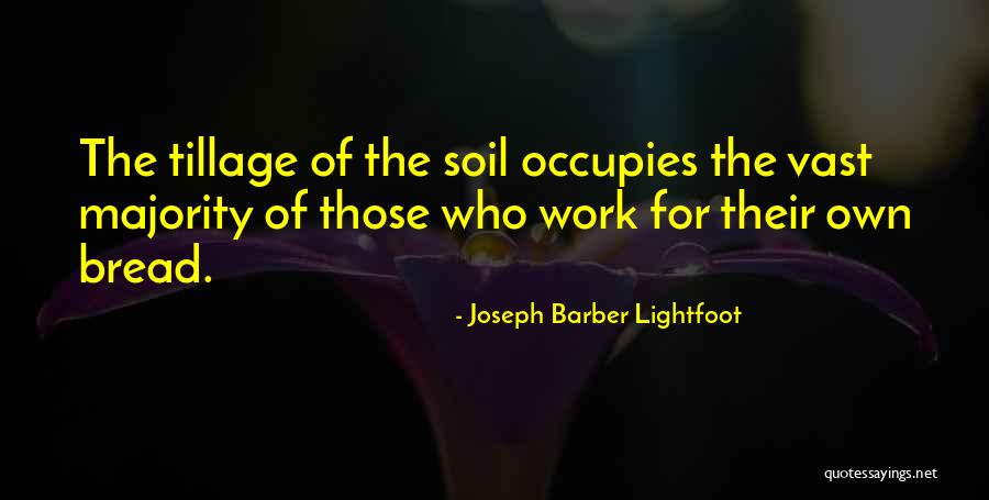 Joseph Barber Lightfoot Quotes 976216