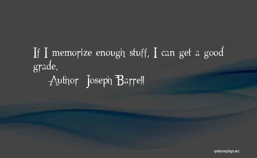 Joseph Barrell Quotes 535214