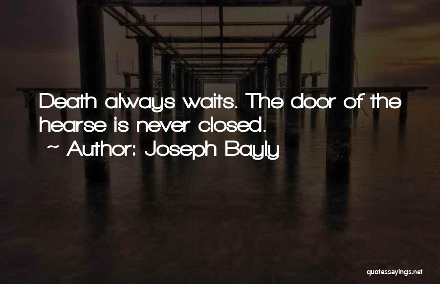 Joseph Bayly Quotes 1018000