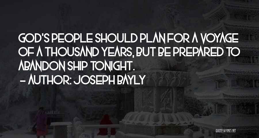 Joseph Bayly Quotes 2133198