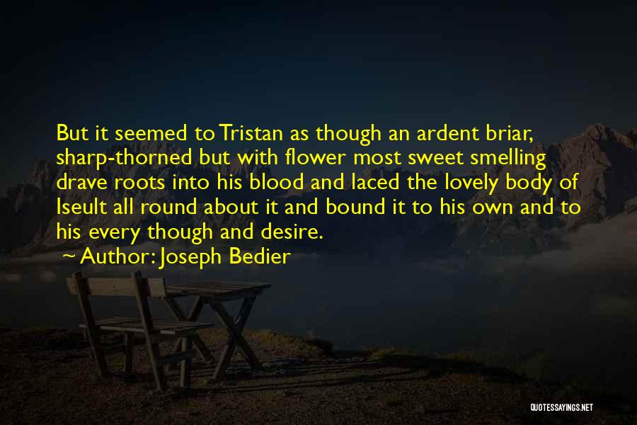 Joseph Bedier Quotes 1245212