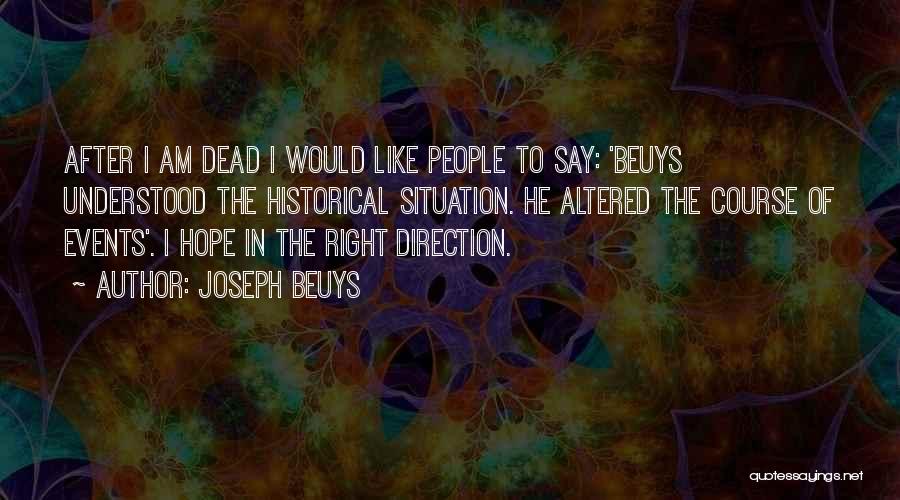 Joseph Beuys Quotes 1745163