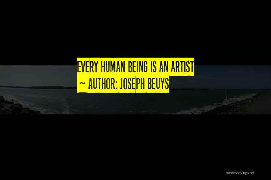 Joseph Beuys Quotes 2232424