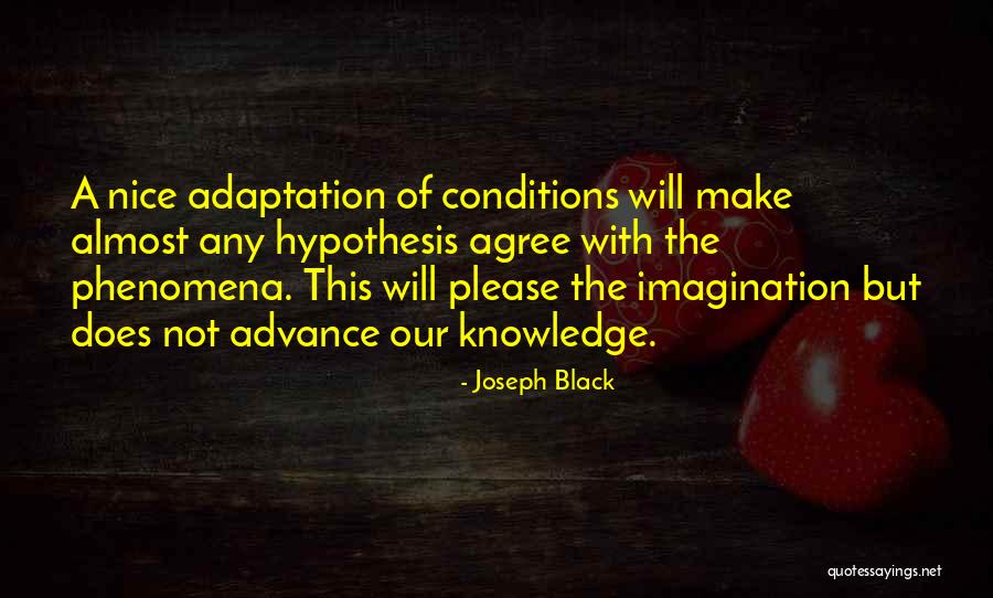 Joseph Black Quotes 521098