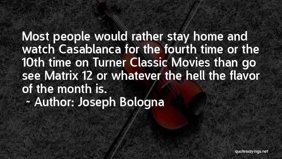 Joseph Bologna Quotes 2102811