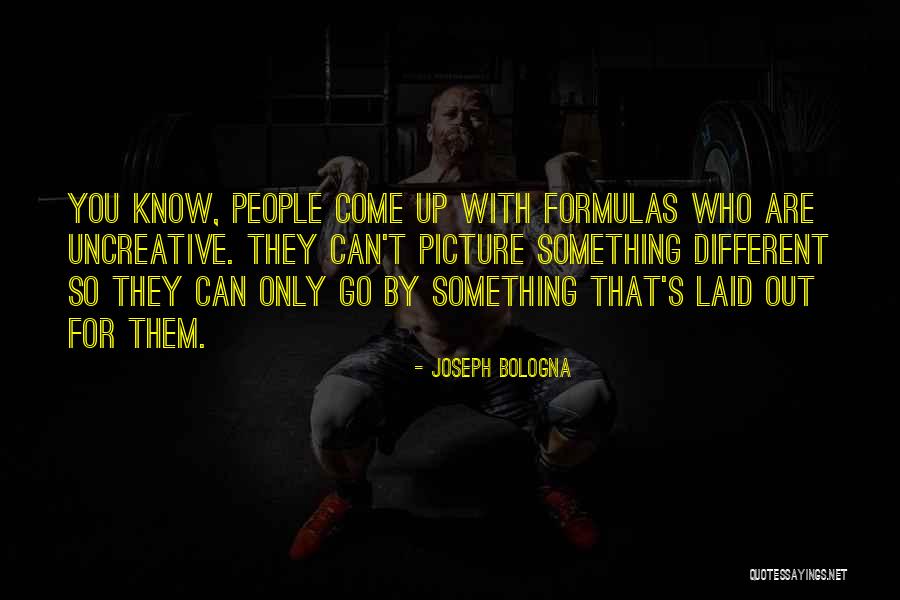 Joseph Bologna Quotes 340788 Joseph Bologna Quotes 340788
