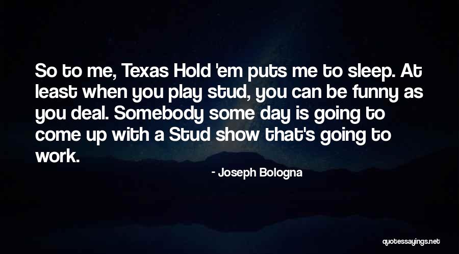 Joseph Bologna Quotes 637943