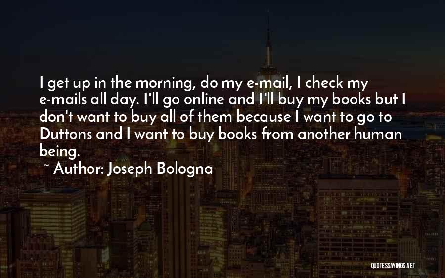 Joseph Bologna Quotes 962245