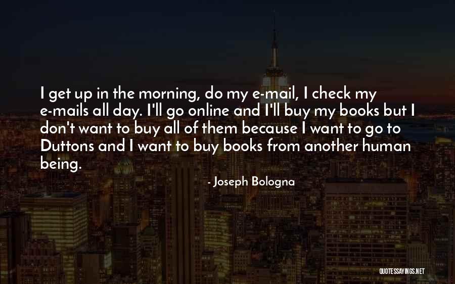 Joseph Bologna Quotes 962245