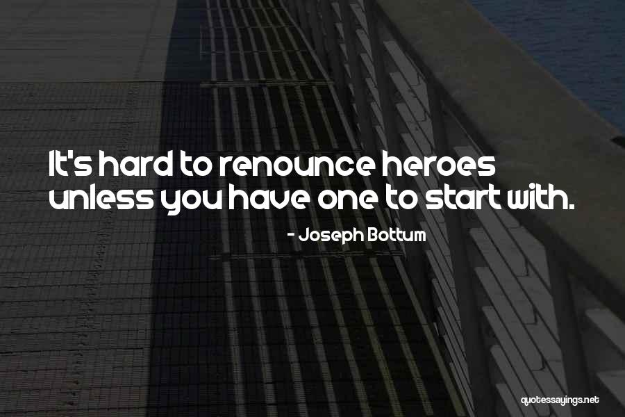Joseph Bottum Quotes 1973210 Joseph Bottum Quotes 1973210