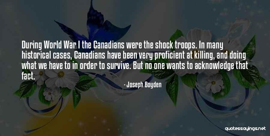 Joseph Boyden Quotes 2206173