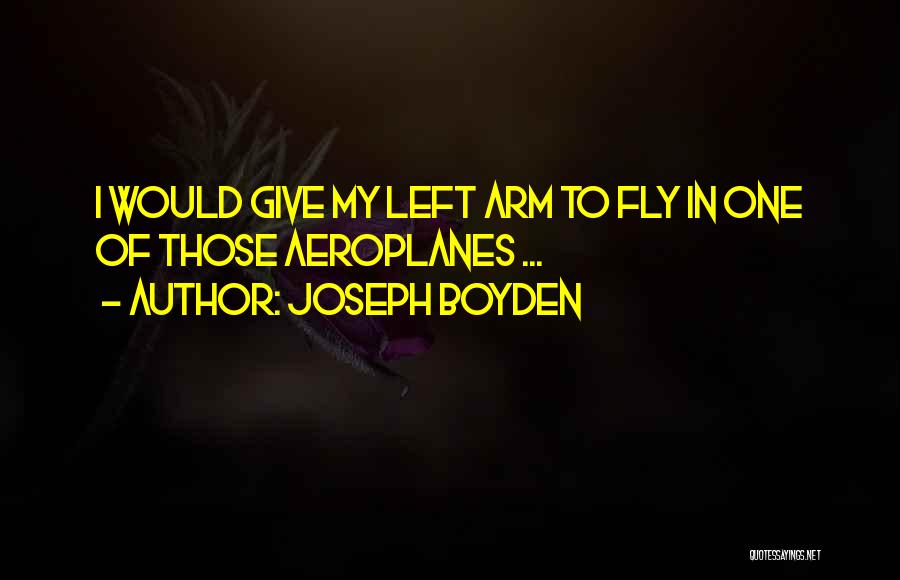 Joseph Boyden Quotes 481976