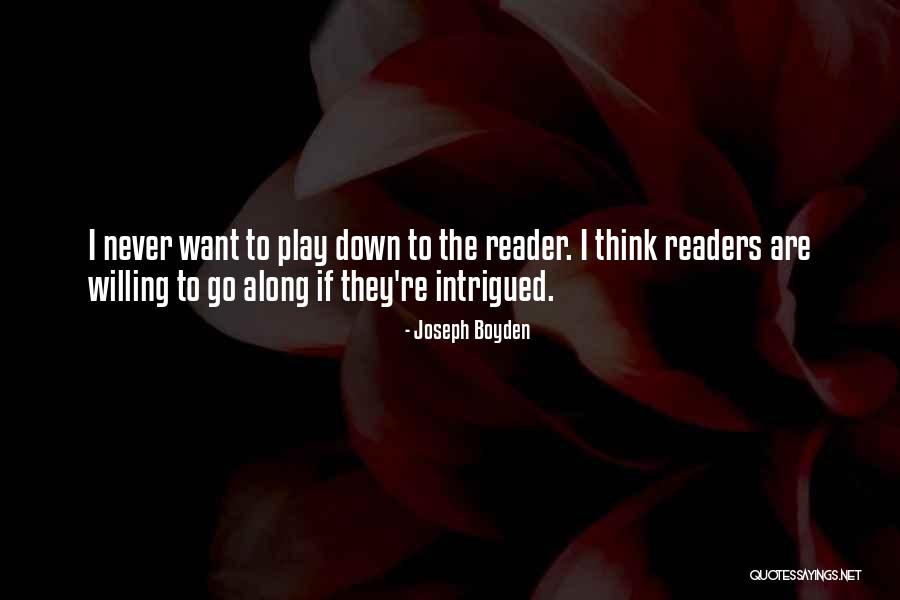 Joseph Boyden Quotes 729567 Joseph Boyden Quotes 729567