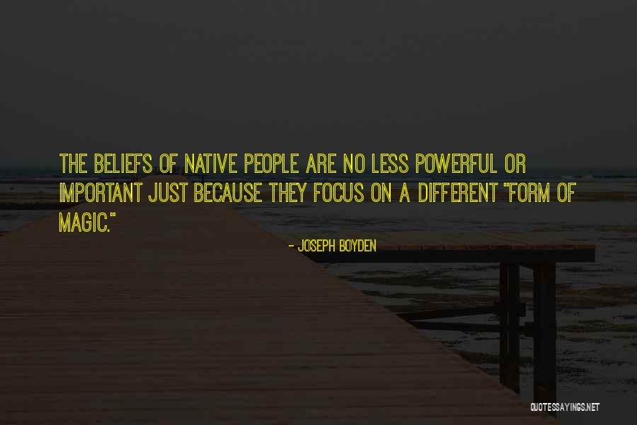 Joseph Boyden Quotes 805016