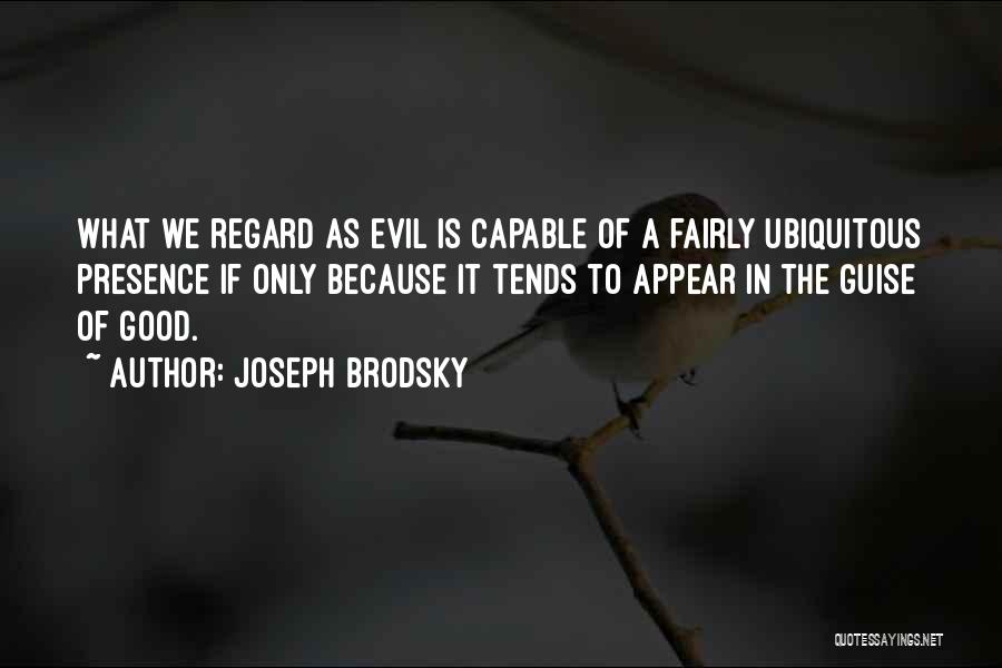 Joseph Brodsky Quotes 1886700