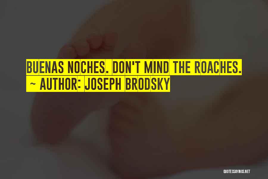 Joseph Brodsky Quotes 990601