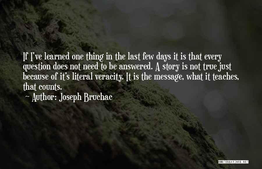 Joseph Bruchac Quotes 1244718