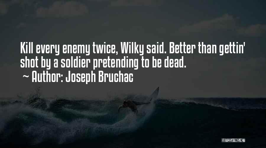 Joseph Bruchac Quotes 2012128