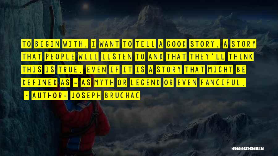 Joseph Bruchac Quotes 509679