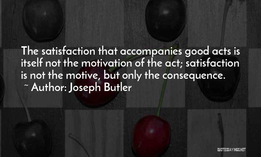 Joseph Butler Quotes 1411497