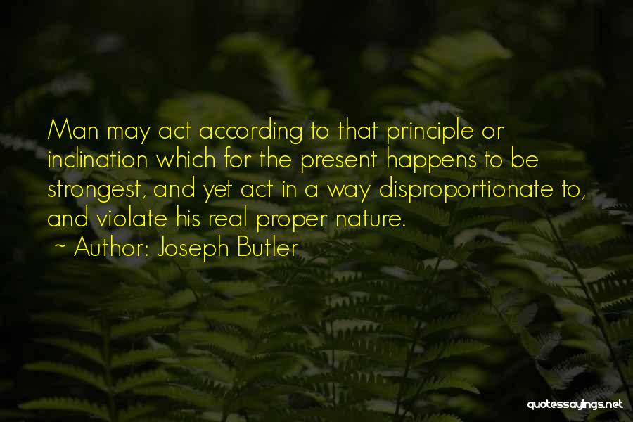 Joseph Butler Quotes 977176