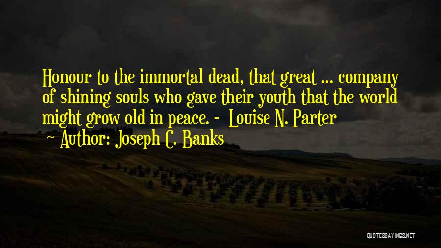 Joseph C. Banks Quotes 2117403