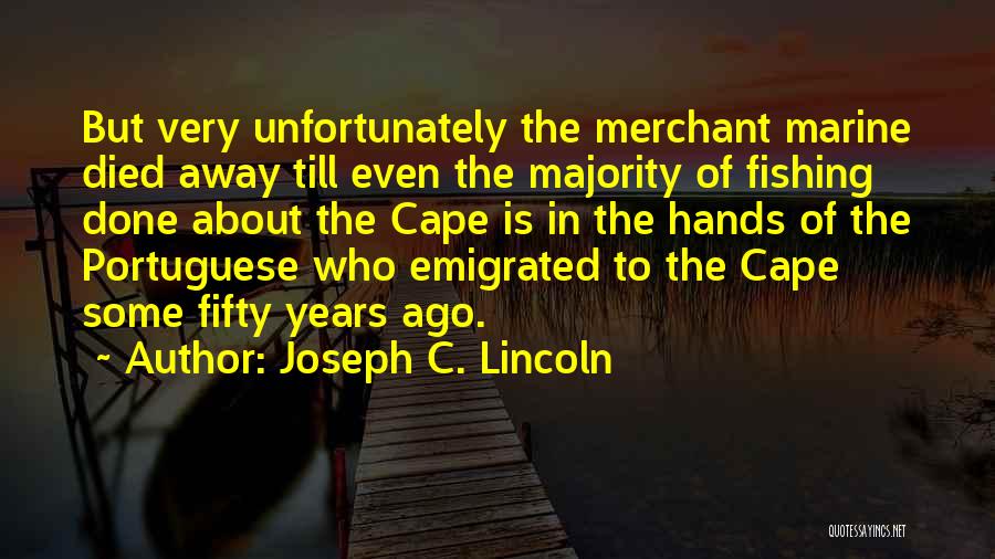 Joseph C. Lincoln Quotes 1136667